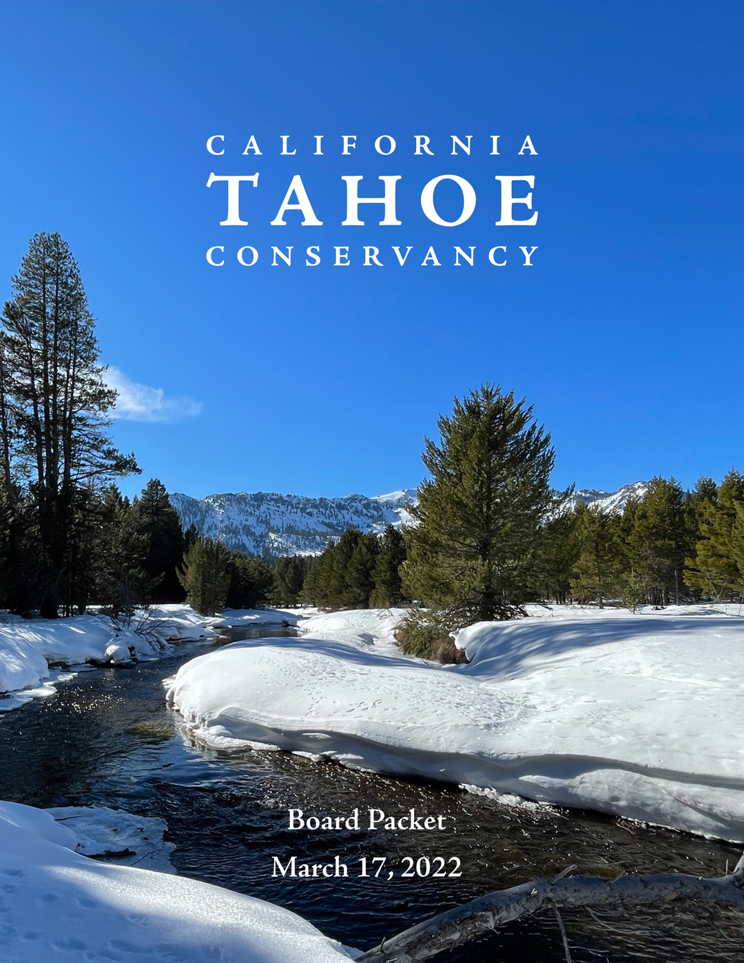 River and mountains, with text saying California Tahoe Conservancy - Board Packet March 17, 2022