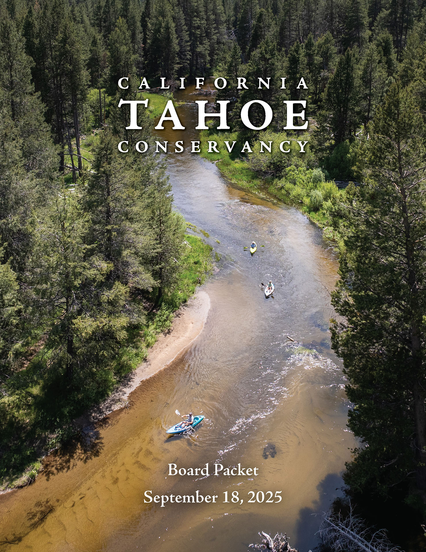 An image of people paddling the Upper Truckee River with text saying California Tahoe Conservancy and Board Packet, September 18, 2025